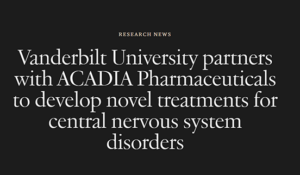 Research News covers ACADIA Pharmaceuticals