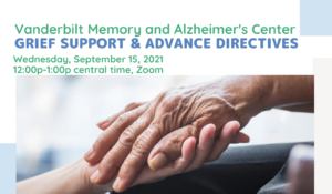 Grief Support and Advance Directives Lunch & Learn